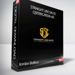 Straight Line Sales Certification 4.0 - Jordan Belfort