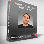 Thomas Garetz - No Face YT Course (+High Ticket YT Secrets)