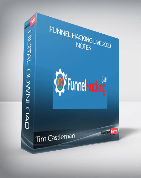 Tim Castleman – Funnel Hacking Live 2020 Notes