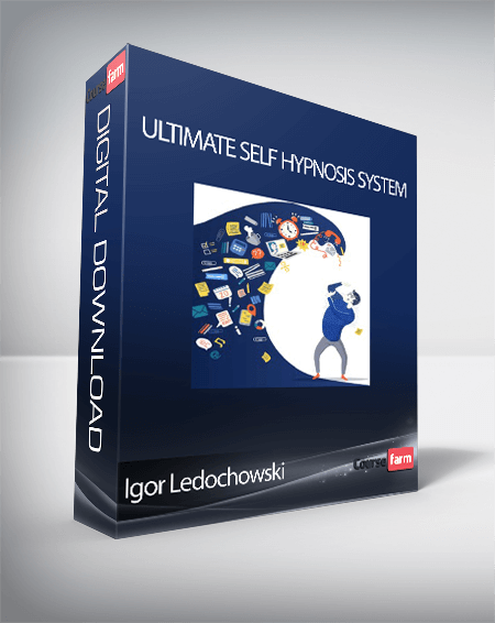 Igor Ledochowski - Ultimate Self Hypnosis System