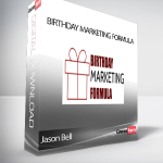 Jason Bell - Birthday Marketing Formula