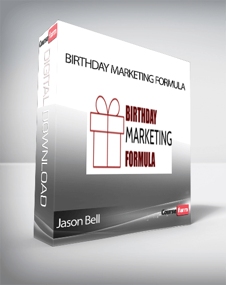Jason Bell - Birthday Marketing Formula