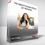 Kim Foster - The Vibrant Woman Project DFY Program