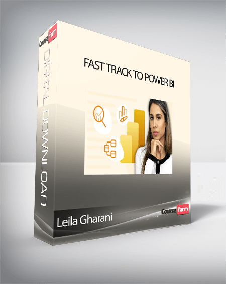 Leila Gharani - Fast Track to Power BI