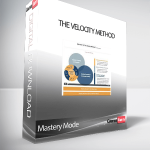 Mastery Mode - The Velocity Method