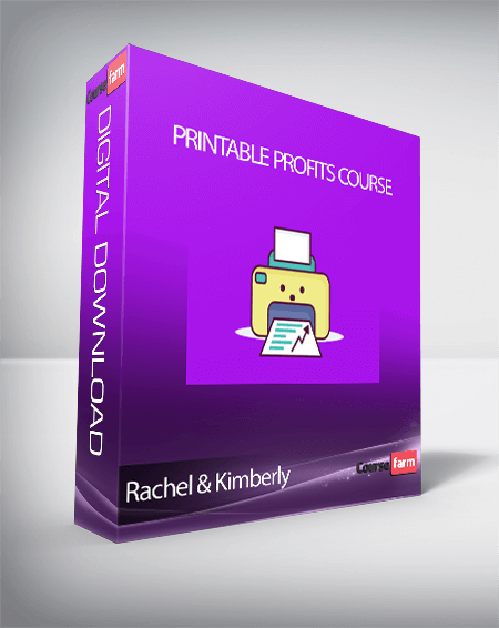 Rachel & Kimberly - Printable Profits Course