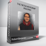 Robert Benjamin - The TikTok Mentorship Program