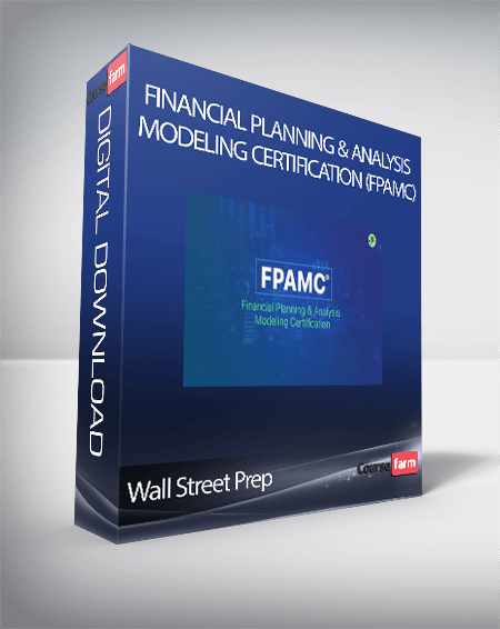 Wall Street Prep - Financial Planning & Analysis Modeling Certification (FPAMC)