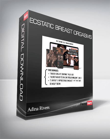 Adina Rivers - Ecstatic Breast Orgasms