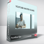 Aurelius Tjin - YouTube Master Course