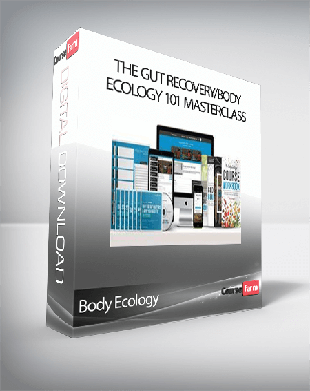 Body Ecology - The Gut Recovery/Body Ecology 101 Masterclass