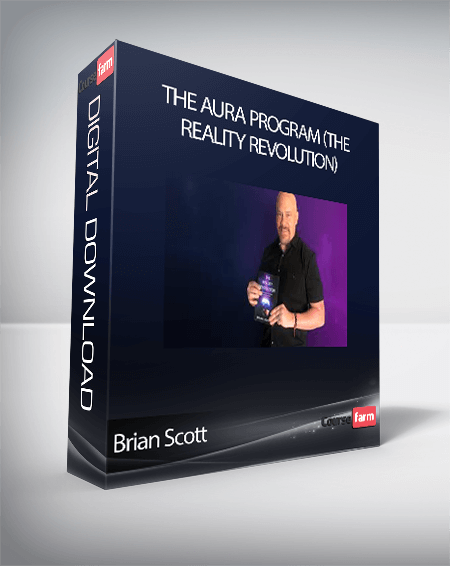 Brian Scott - The Aura Program (The Reality Revolution)