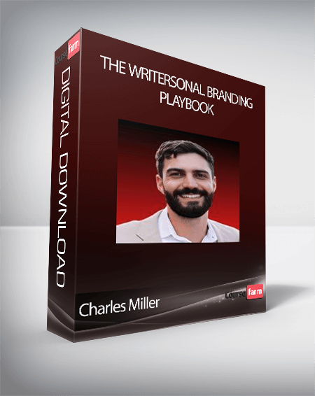 Charles Miller - The Writersonal Branding Playbook