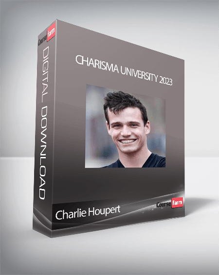 Charlie Houpert - Charisma University 2023