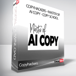 Copyhackers - Master of AI Copy - Copy School