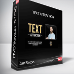 Dan Bacon - Text Attraction