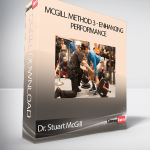 Dr. Stuart McGill - McGill Method 3 - Enhancing Performance