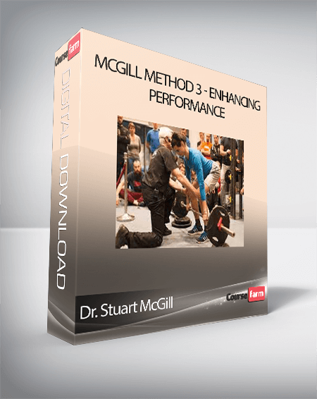 Dr. Stuart McGill - McGill Method 3 - Enhancing Performance