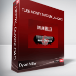 Dylan Miller - Tube Money Masterclass 2023