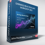 John Pocorobba - Earnings Reaction Gaps Workshop 2023