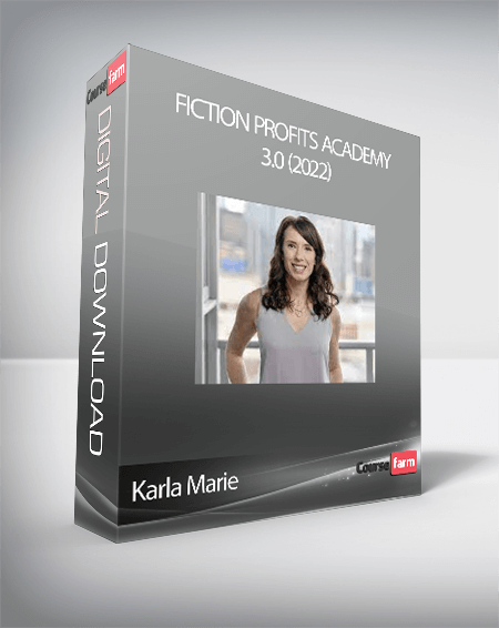 Karla Marie - Fiction Profits Academy 3.0 (2022)