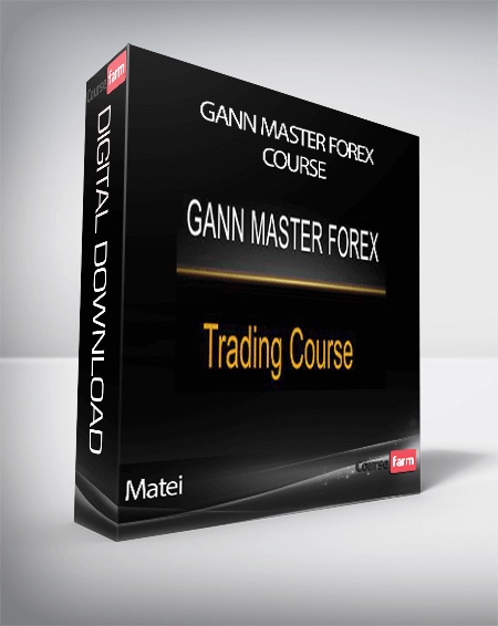 Matei - Gann Master Forex Course