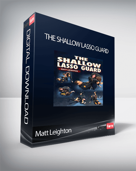 Matt Leighton - The Shallow Lasso Guard