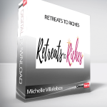 Michelle Villalobos - Retreats To Riches