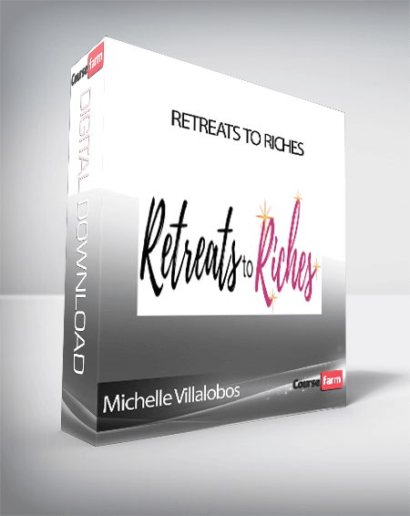 Michelle Villalobos - Retreats To Riches
