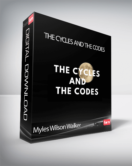 Myles Wilson Walker - The Cycles And The Codes