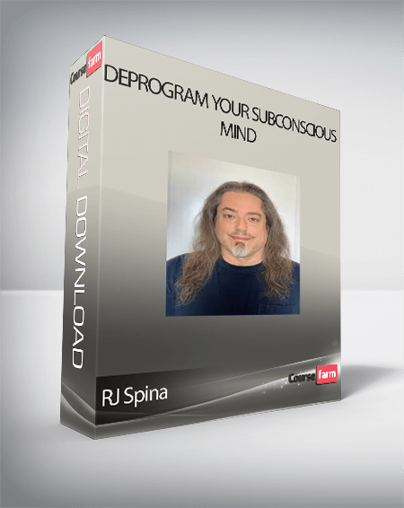 RJ Spina - Deprogram Your Subconscious Mind