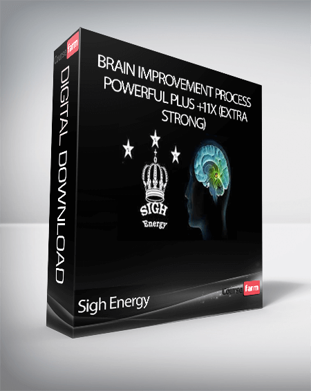 Sigh Energy - Brain Improvement Process Powerful Plus +11x (Extra Strong)