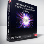 Sigh Energy - Reconnection of Soul Powerful Plus +11x (Extra Strong)