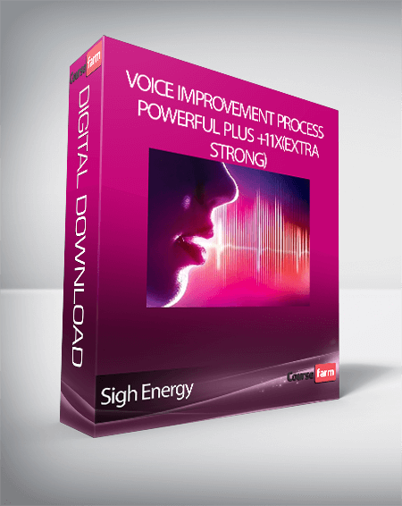 Sigh Energy - Voice Improvement Process Powerful Plus +11x(Extra Strong)