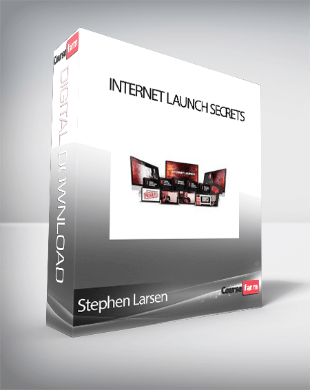 Stephen Larsen - Internet Launch Secrets