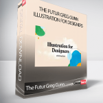 The Futur Greg Gunn - Illustration for Designers