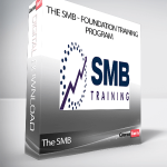 The SMB - Foundation Training Program