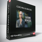 Ajit Nawalkha - Coaching Businesses