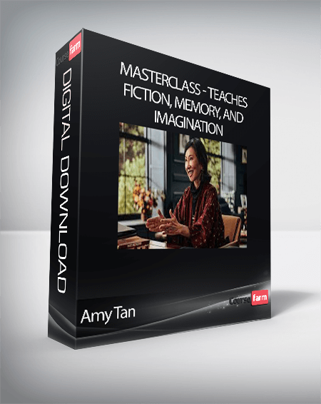 Amy Tan - MasterClass - Teaches Fiction, Memory, and Imagination