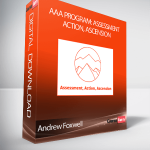 Andrew Foxwell - AAA Program: Assessment, Action, Ascension