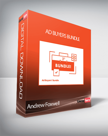 Andrew Foxwell - Ad Buyers Bundle