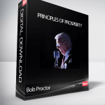 Bob Proctor - Principles Of Prosperity