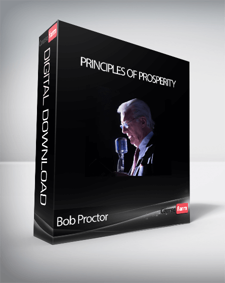 Bob Proctor - Principles Of Prosperity