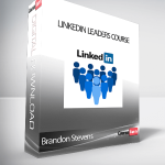 Brandon Stevens - Linkedin Leaders Course