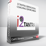 Carl E. Stevens - i2 Tantra Certification Coaching Certification