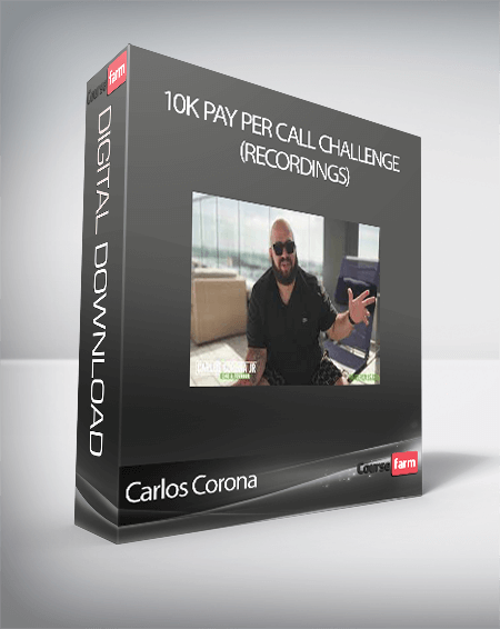 Carlos Corona - 10K Pay Per Call Challenge (Recordings)