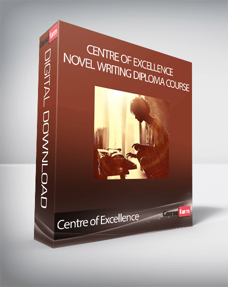 Centre of Excellence - Novel Writing Diploma Course