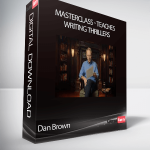 Dan Brown - MasterClass - Teaches Writing Thrillers