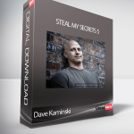 Dave Kaminski - Steal My Secrets 5