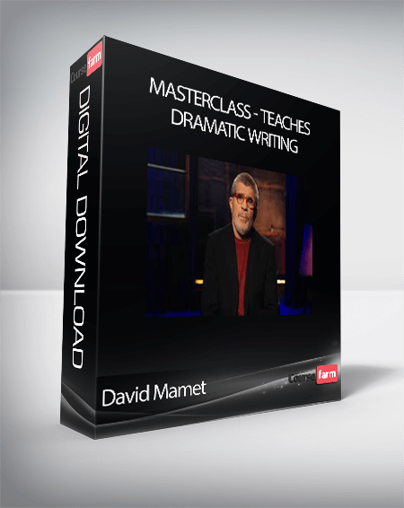 David Mamet - MasterClass - Teaches Dramatic Writing